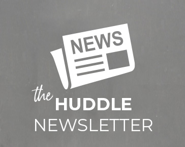 View the current Huddle Newsletter
