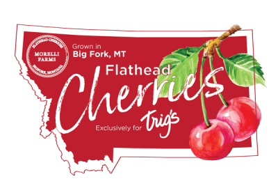 Image of the Flathead Cherries package label, grown exclusively for Trig's in Big Fork, MT.